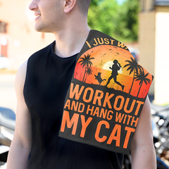 Workout Towel — “I Just Want to Workout and Hang With My Cat” Fitness Rally Towel