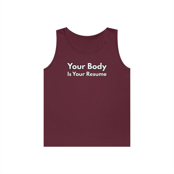 Tank Top — “Your Body Is Your Resume” Motivational Graphic Tank