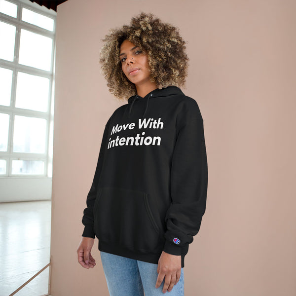Move With Intention Hoodie — Motivational White Champion Pullover