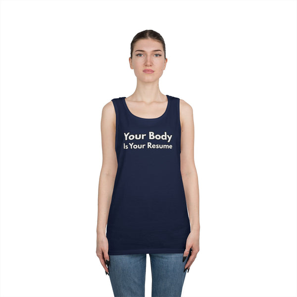 Tank Top — “Your Body Is Your Resume” Motivational Graphic Tank