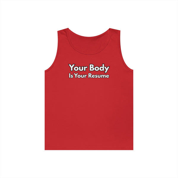 Tank Top — “Your Body Is Your Resume” Motivational Graphic Tank
