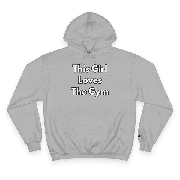 This Girl Loves The Gym Hoodie