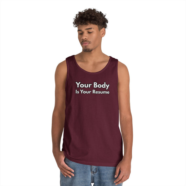 Tank Top — “Your Body Is Your Resume” Motivational Graphic Tank