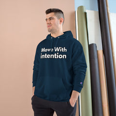 Move With Intention Hoodie — Motivational White Champion Pullover