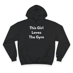 This Girl Loves The Gym Hoodie