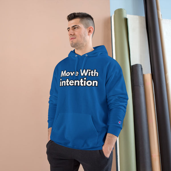 Move With Intention Hoodie — Motivational White Champion Pullover