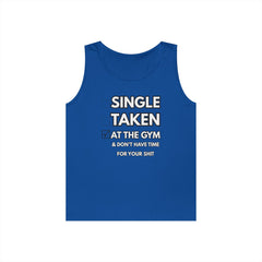 Gym-First Tank Top — "Single, Taken, At The Gym" Casual Workout Tank