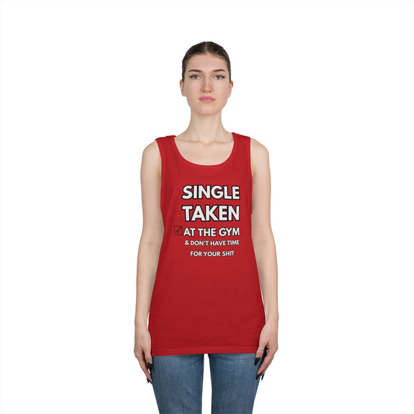 Gym-First Tank Top — "Single, Taken, At The Gym" Casual Workout Tank