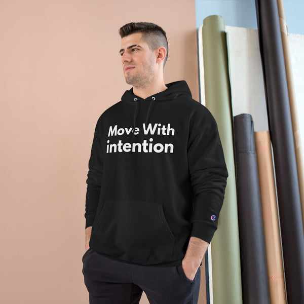 Move With Intention Hoodie — Motivational White Champion Pullover