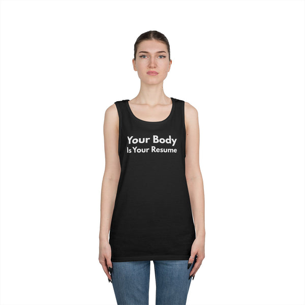 Tank Top — “Your Body Is Your Resume” Motivational Graphic Tank