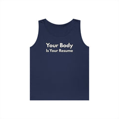 Tank Top — “Your Body Is Your Resume” Motivational Graphic Tank