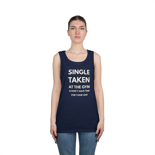 Gym-First Tank Top — "Single, Taken, At The Gym" Casual Workout Tank