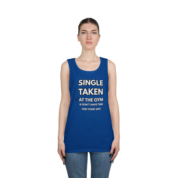 Gym-First Tank Top — "Single, Taken, At The Gym" Casual Workout Tank