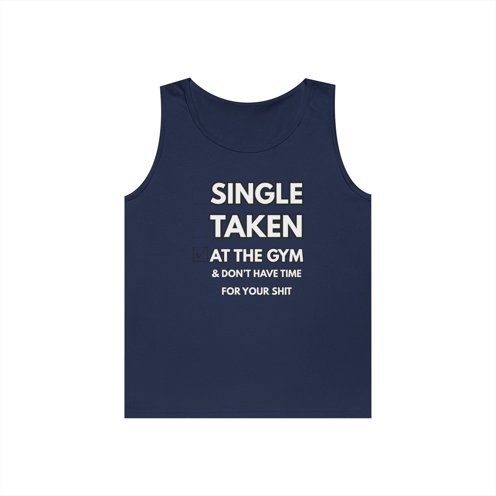 Gym-First Tank Top — "Single, Taken, At The Gym" Casual Workout Tank