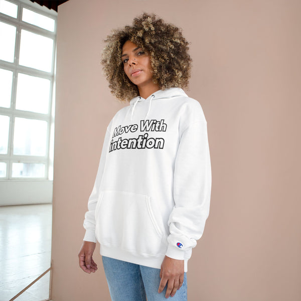 Move With Intention Hoodie — Motivational White Champion Pullover