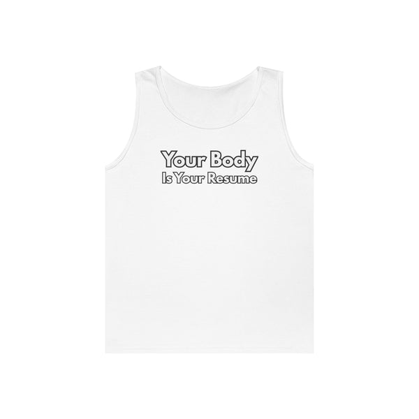 Tank Top — “Your Body Is Your Resume” Motivational Graphic Tank