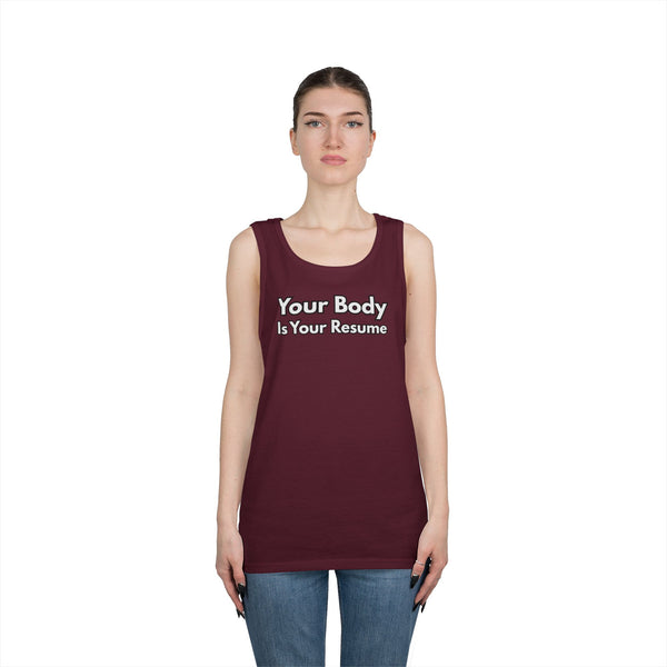 Tank Top — “Your Body Is Your Resume” Motivational Graphic Tank