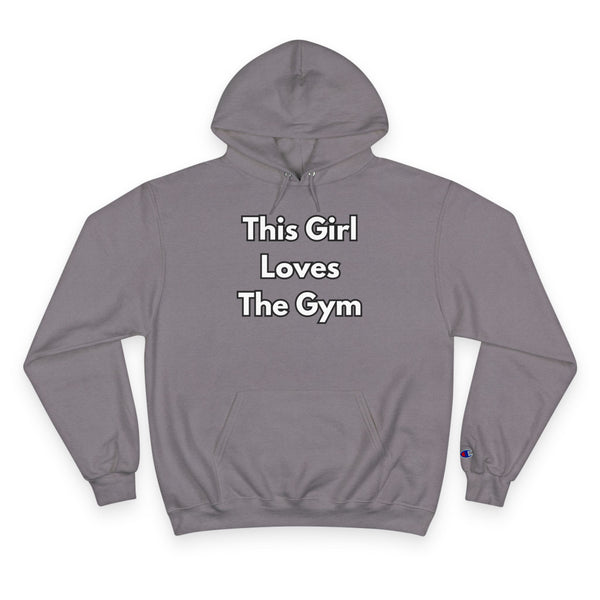 This Girl Loves The Gym Hoodie