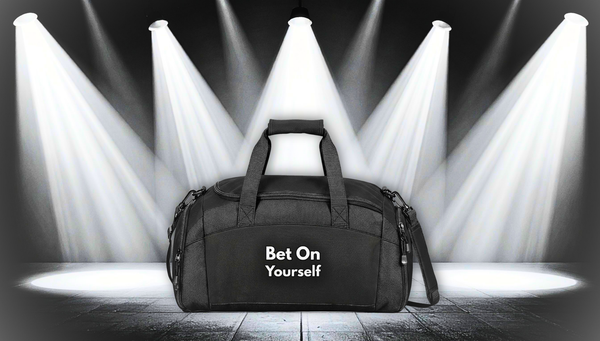 Bet On Yourself Gym Bag — Motivational Workout Duffel
