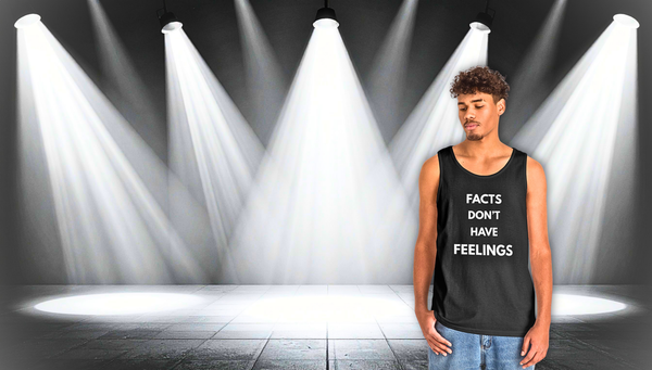 Facts Don't Have Feelings Tank Top — Minimalist Statement Tee for Debates & Science Fans