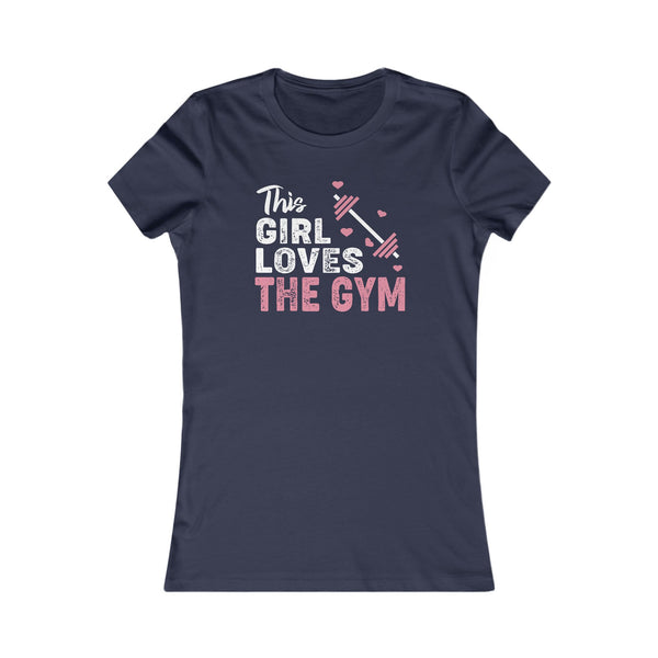 Gym Love Women's Favorite Tee - Motivational Fitness Shirt
