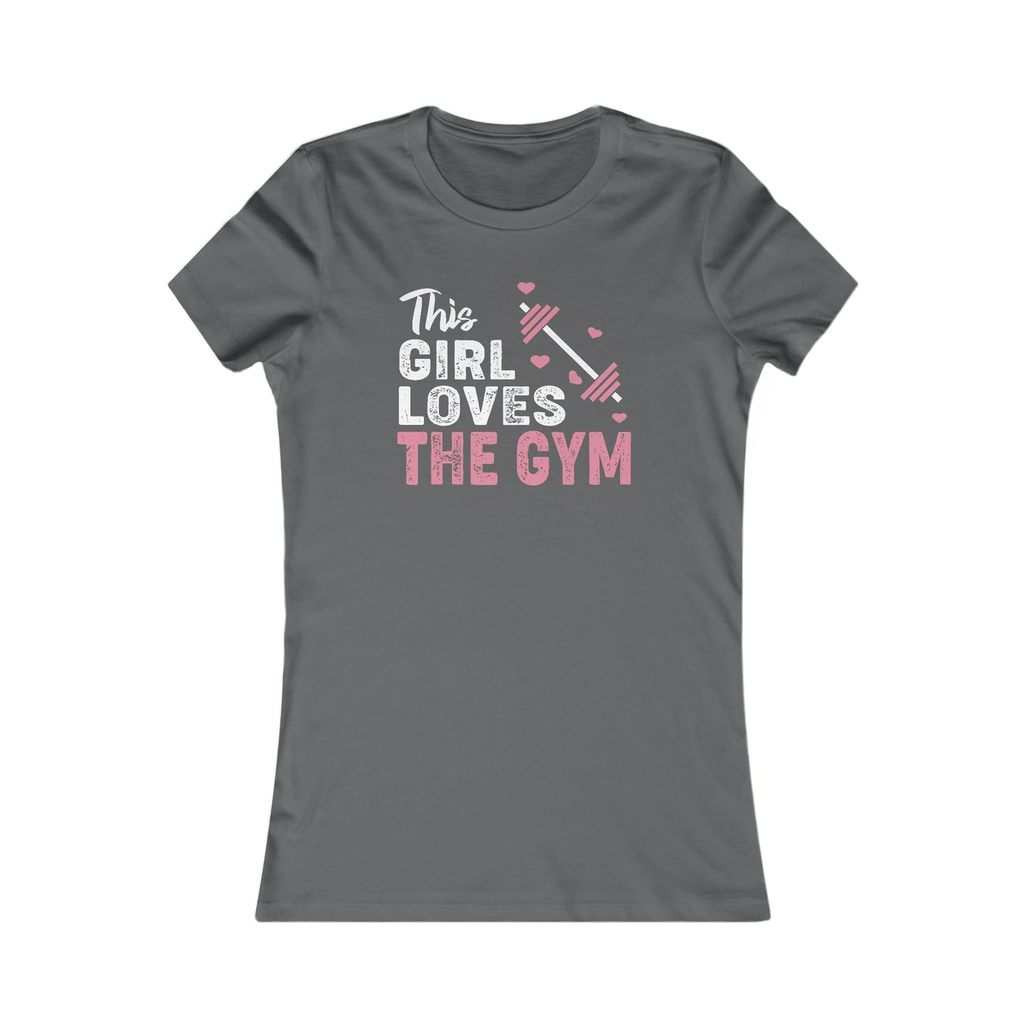 Gym Love Women's Favorite Tee - Motivational Fitness Shirt