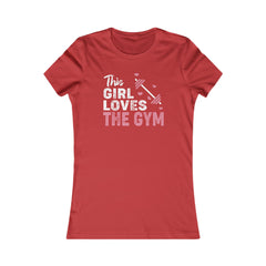 Gym Love Women's Favorite Tee - Motivational Fitness Shirt