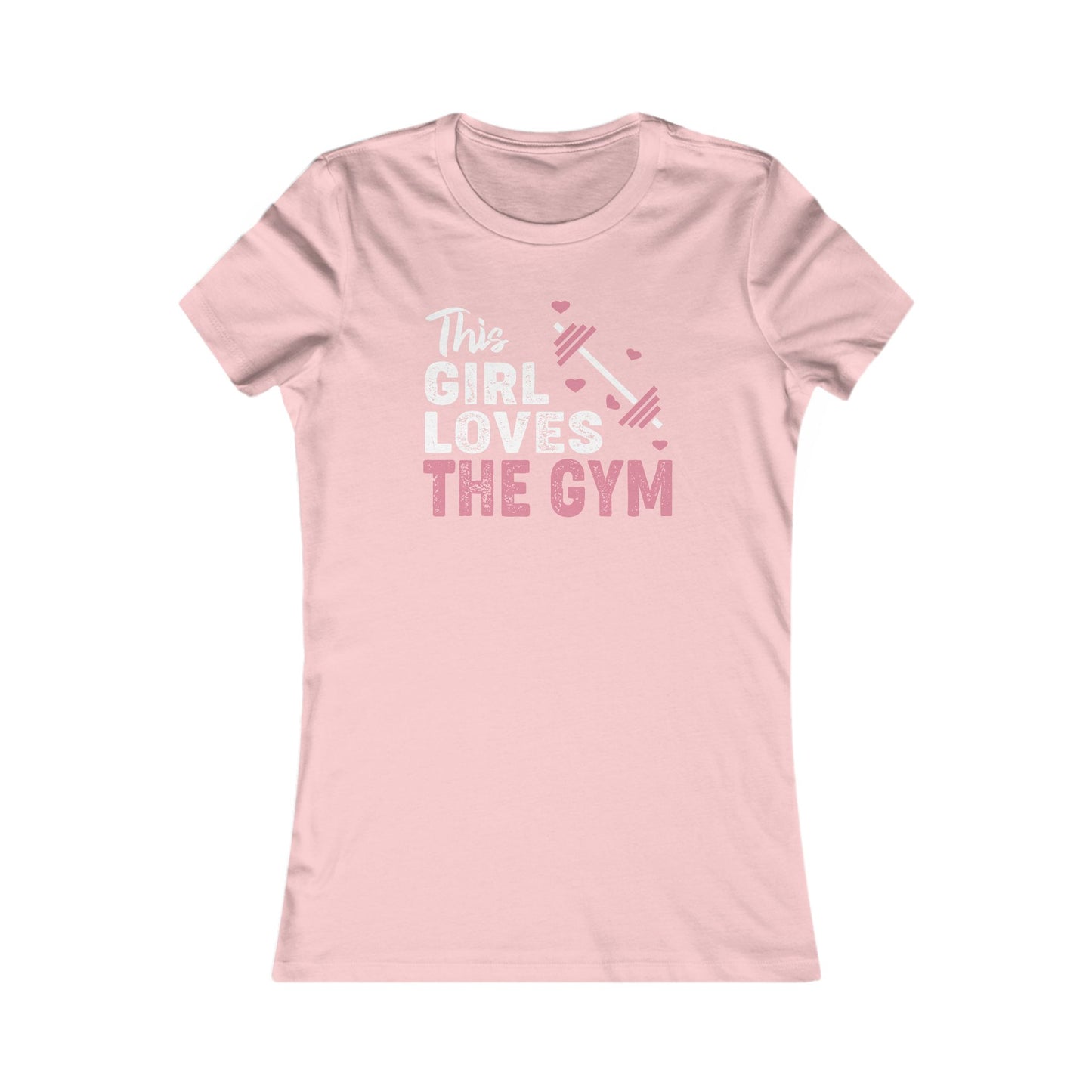 Gym Love Women's Favorite Tee - Motivational Fitness Shirt