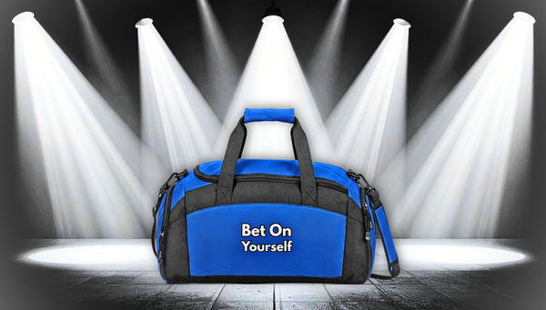 Bet On Yourself Gym Bag — Motivational Workout Duffel