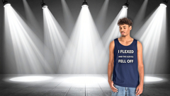 Tank Top — "I Flexed and the Sleeves Fell Off" Gym Funny Fitness Shirt