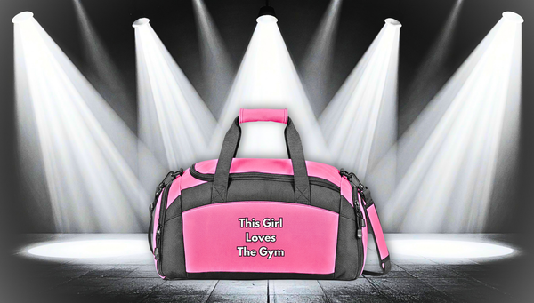 This Girl Loves The Gym Gym Bag