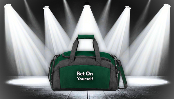 Bet On Yourself Gym Bag — Motivational Workout Duffel