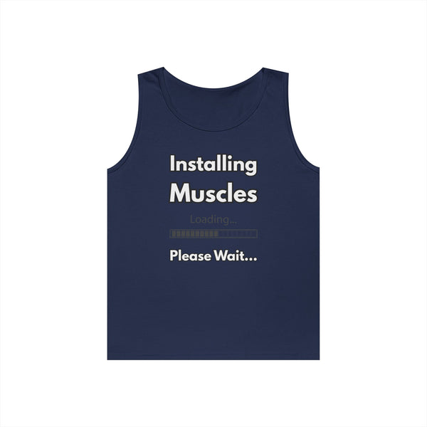 Installing Muscles Tank Top — Funny Gym Workout Shirt