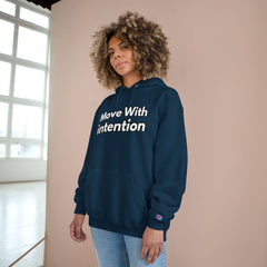 Move With Intention Hoodie — Motivational White Champion Pullover