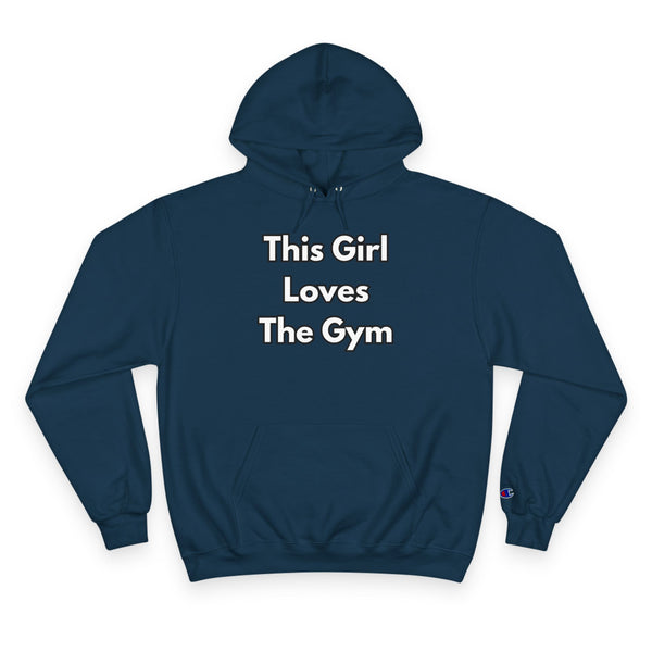 This Girl Loves The Gym Hoodie