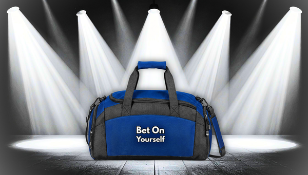 Bet On Yourself Gym Bag — Motivational Workout Duffel