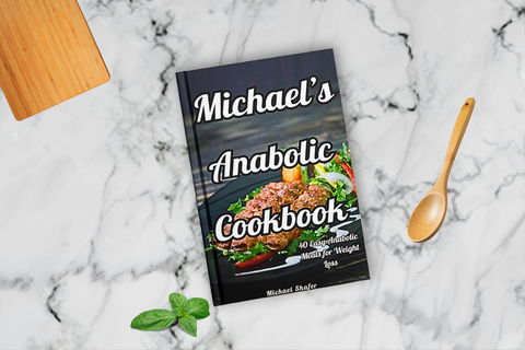 Michael's Anabolic Cookbook